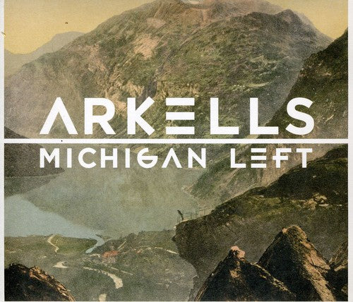 Arkells/Michigan Left [CD]