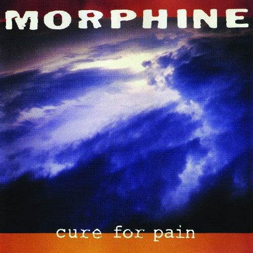 Morphine/Cure For Pain [LP]