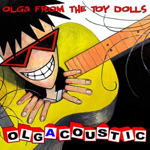 Toy Dolls/Olgacoustic [CD]