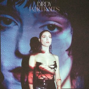 Birdy/Portraits [LP]