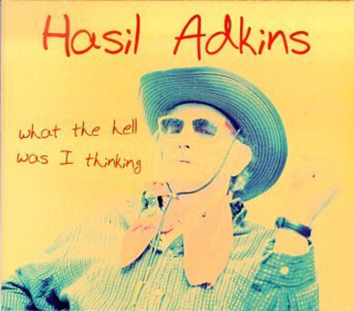 Adkins, Hasil/What The Hell Was I Thinkng [LP]