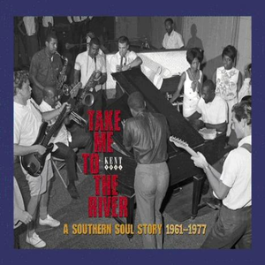 Various Artists/Take Me To The River: A Southern Soul Story 1961-77 (3CD)