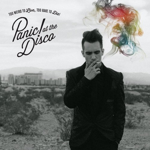 Panic! At The Disco/Too Weird To Live, Too Rare To Die! [CD]