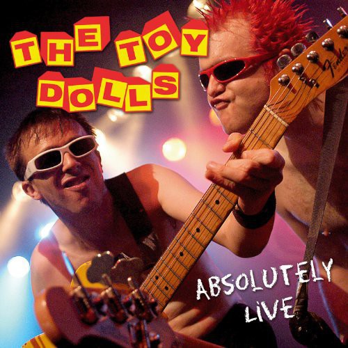 Toy Dolls/Absolutely Live [CD]