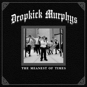 Dropkick Murphys/The Meanest Of Times (Clear Green Vinyl) [LP]