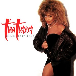 Turner, Tina/Break Every Rule [LP]