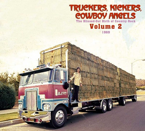 Various Artists/Truckers, Kickers, Cowboy Angels - The Blissed-Out Birth Of Country Rock Vol 2 [CD]