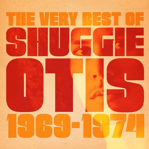 Otis, Shuggie/The Very Best Of 69 - 74 [CD]