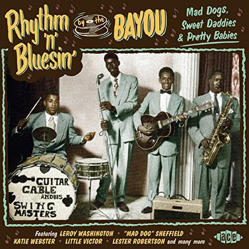 Various Artists/Rhythm 'n' Bluesin' By the Bayou: Mad Dogs, Sweet [CD]