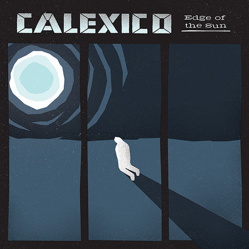 Calexico/Edge of the Sun [LP]