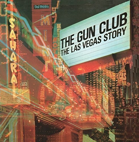 Gun Club, The/The Las Vegas Story [LP]