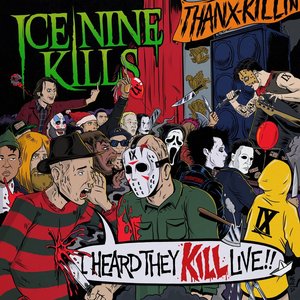 Ice Nine Kills/I Heard They Kill Live [CD]