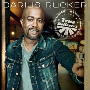 Rucker, Darius/True Believers [CD]