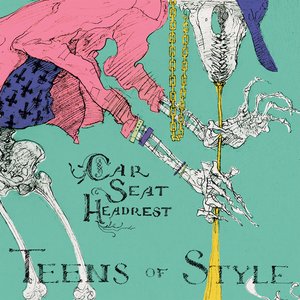 Car Seat Headrest/Teens of Style [CD]