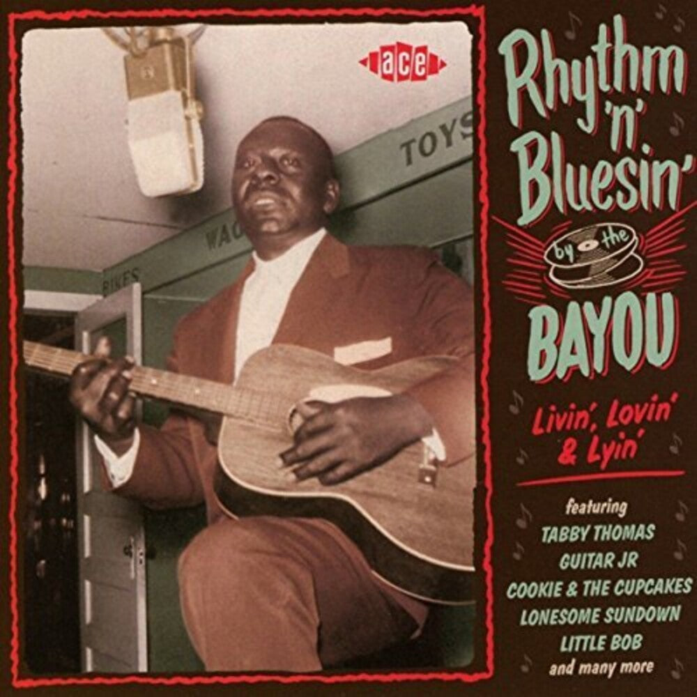 Various Artists/Rhythm 'n' Bluesin' By the Bayou: Livin', Lovin' & Lyin' [CD]