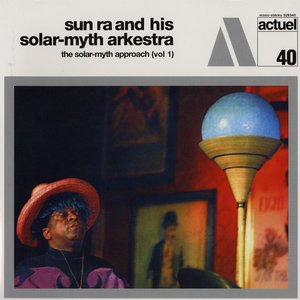 Sun Ra And His Solar-Myth Arkestra/The Solar-Myth Approach, Vol. 1 (White Vinyl) [LP]