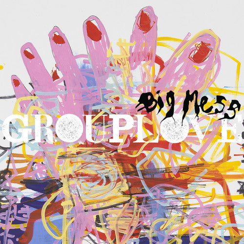 Grouplove/Big Mess [LP]