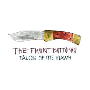 Front Bottoms/Talon Of The Hawk (Turquoise Vinyl) [LP]