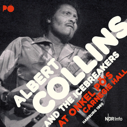 Collins, Albert & Icebreakers/At Onkel PO's Carnegie Hall (3LP)