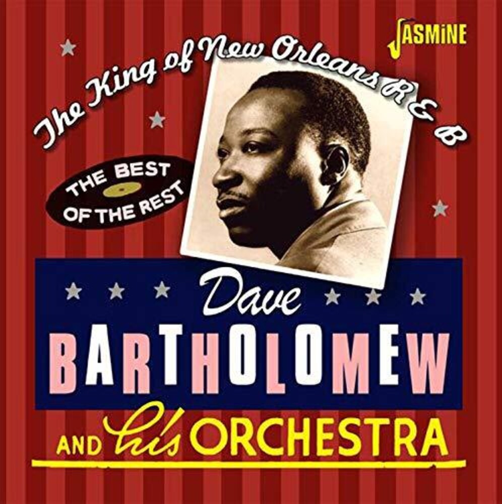 Bartholomew, Dave/The King Of New Orleans R&B: Best of the Rest (2CD)