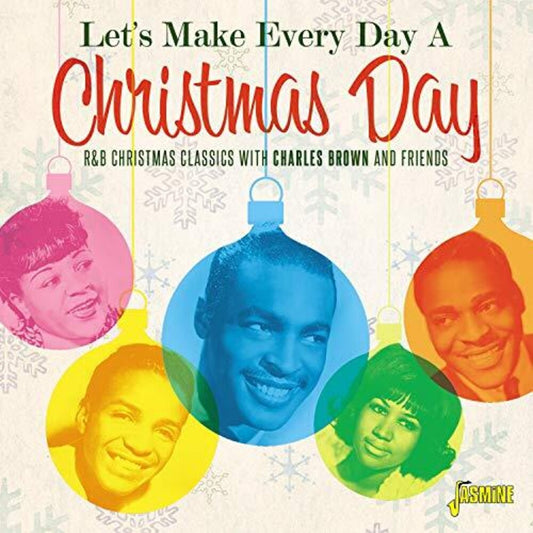 Various Artists/Let's Make Every Day A Christmas Day: R&B Christmas [CD]