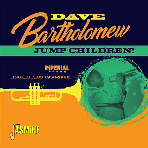 Bartholomew, Dave/Jump Children! Imperial Singles Plus 1950-1962 (2CD)