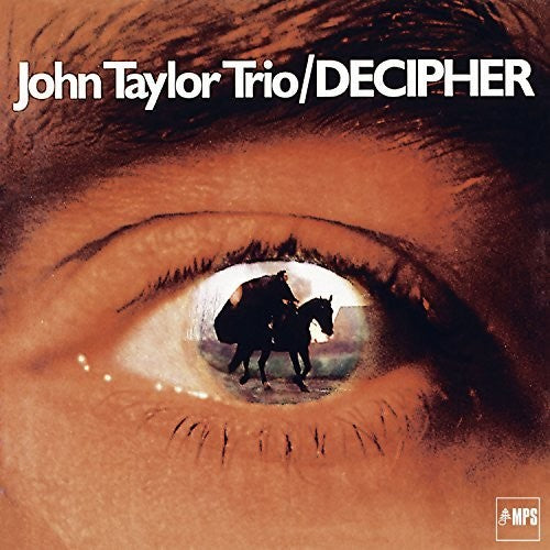 Taylor, John Trio/Decipher [LP]