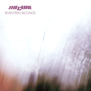 Cure, The/Seventeen Seconds [LP]