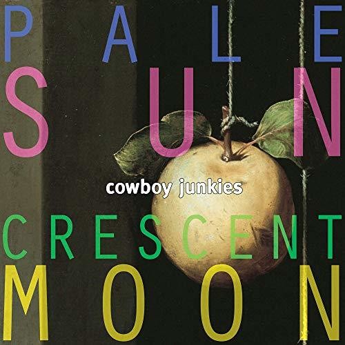 Cowboy Junkies/Pale Sun Crescent [LP]