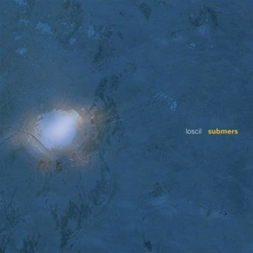 Loscil/Submers [LP]