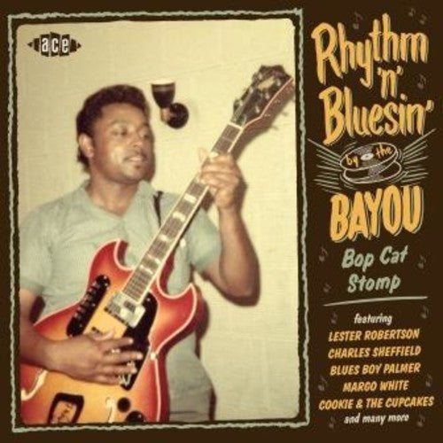 Various Artists/Rhythm 'N' Bluesin' By The Bayou: Bop Cat Stomp [CD]