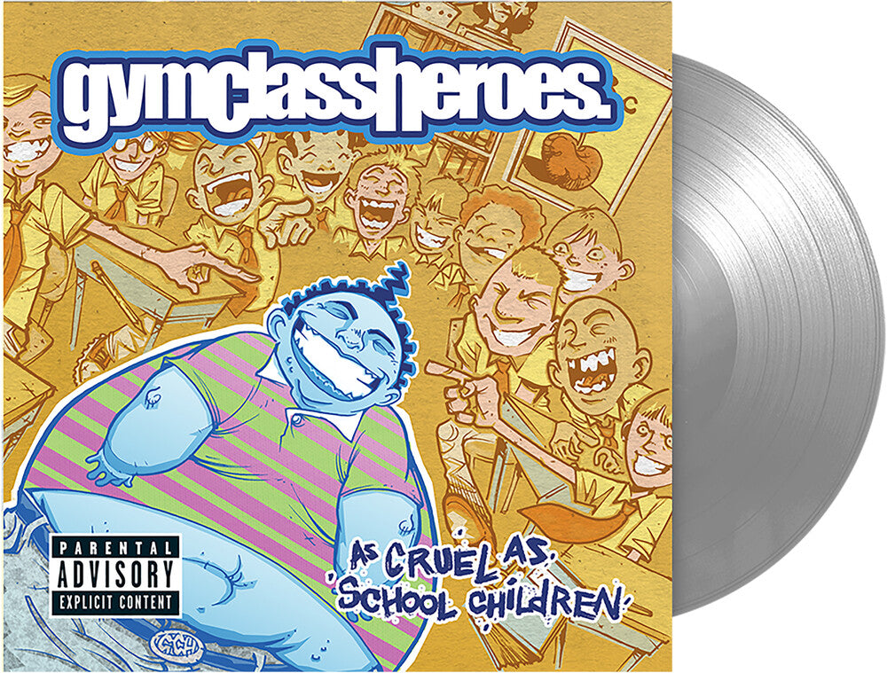 Gym Class Heroes/As Cruel As School Children (Silver Vinyl) [LP]