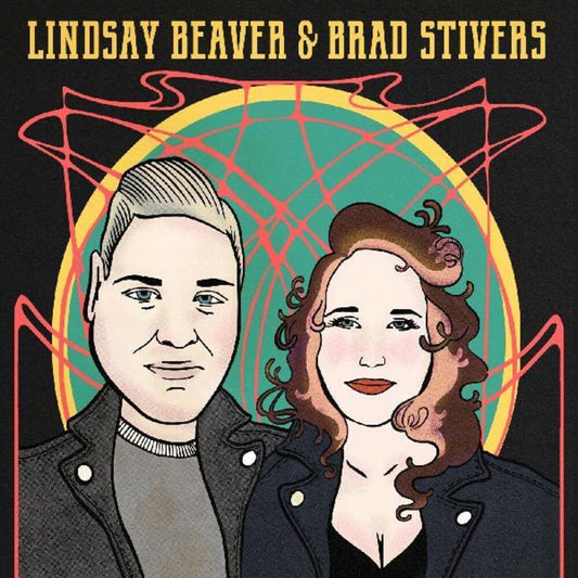 Beaver, Lindsay & Brad Stivers/Lindsay Beaver & Brad Stivers [CD]