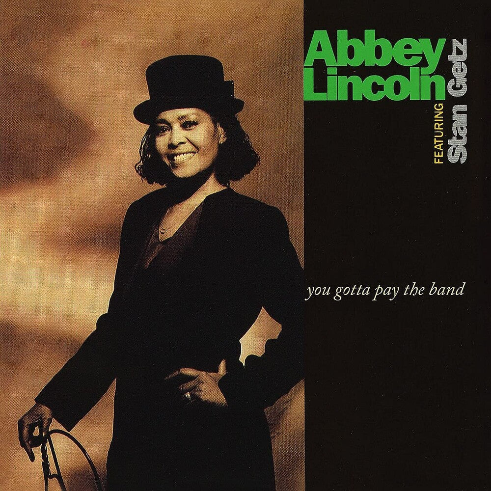 Lincoln, Abbey/You Gotta Pay the Band [LP]