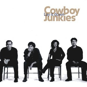 Cowboy Junkies/Lay It Down [LP]