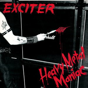 Exciter/Heavy Metal Maniac [LP]