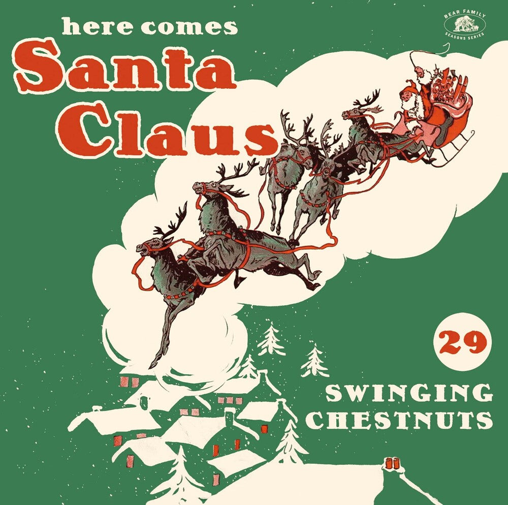 Various Artists/Here Comes Santa Claus: 29 Swinging Chestnuts [CD]