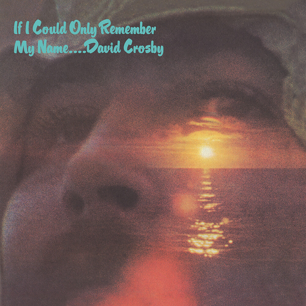 Crosby, David/If I Could Only Remember My Name: 50th Anniversary (2CD)