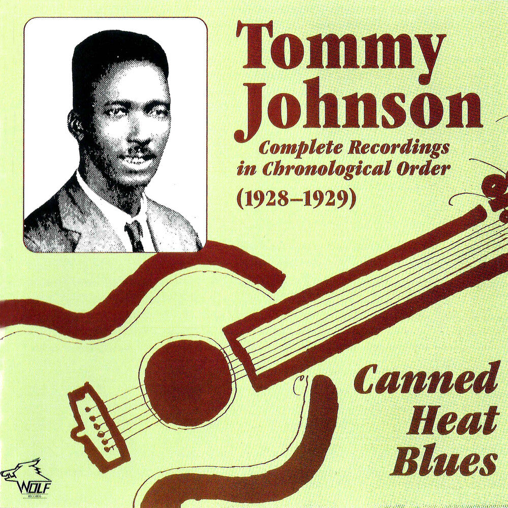 Johnson, Tommy/Canned Heat Blues: Complete Recordings 1928-1929 [CD]