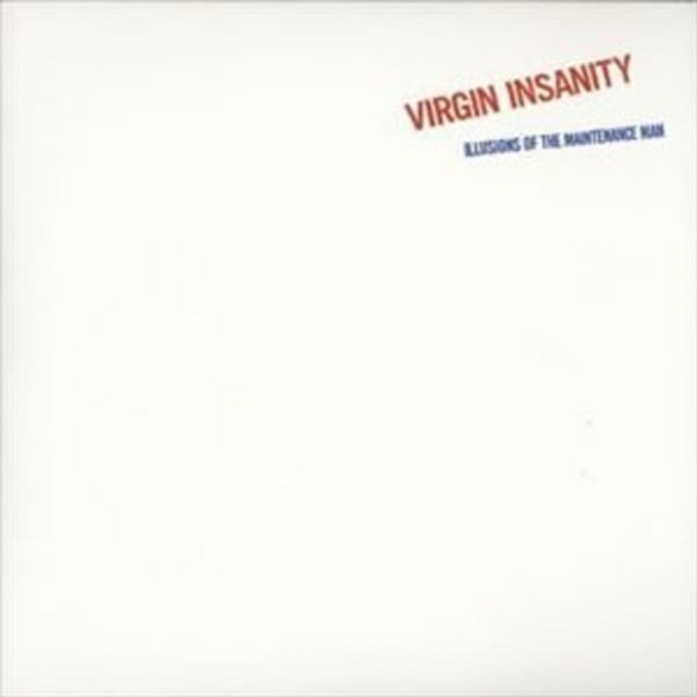 Virgin Insanity/Illusion of The Maintenance Man [LP]