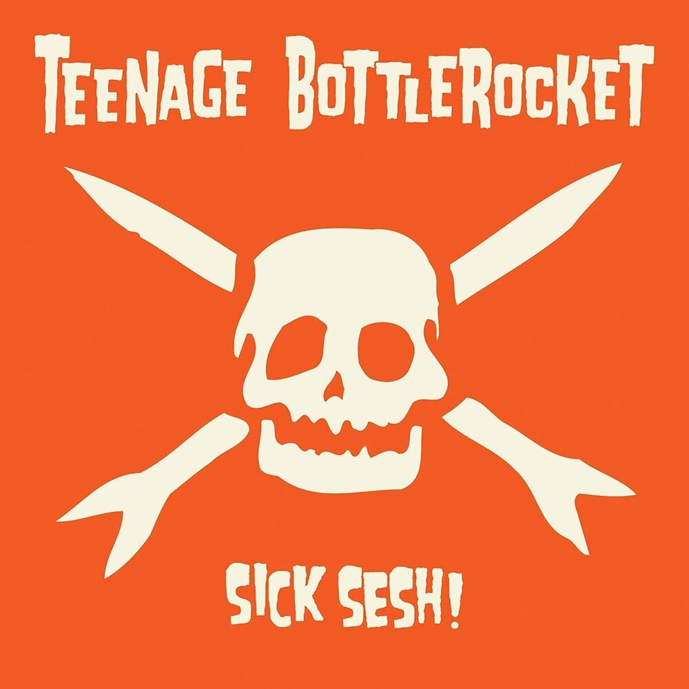 Teenage Bottlerocket/Sick Sesh! [LP]