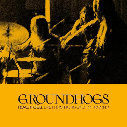 Groundhogs/Roadhogs: Live from Richmond to Pocono (3LP) [LP]