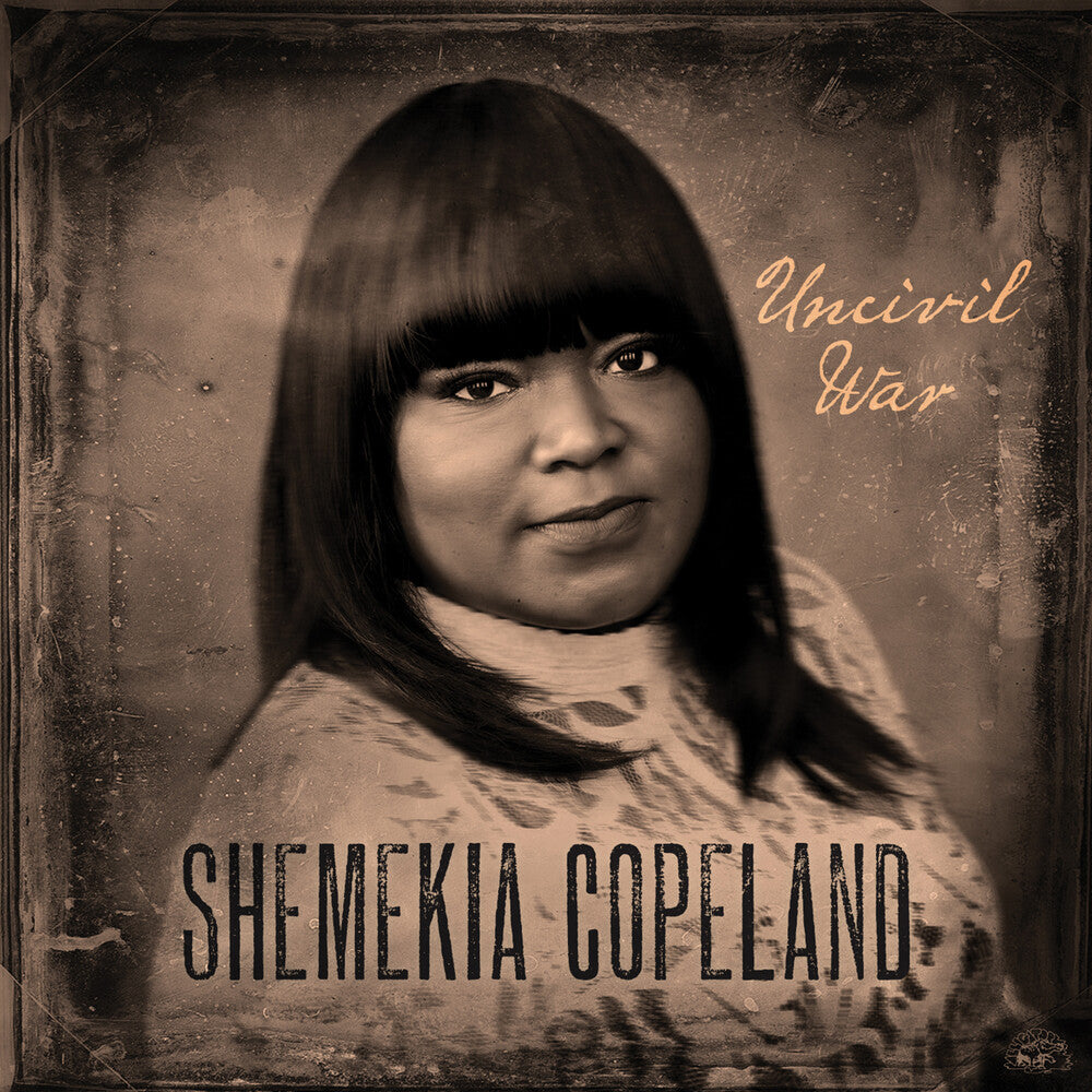 Copeland, Shemekia/Uncivil War [LP]