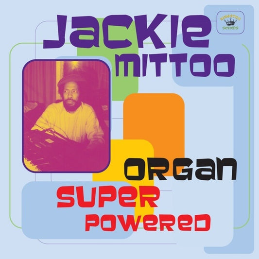 Mittoo, Jackie/Organ Super Powered [LP]