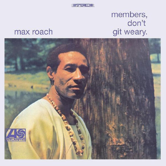 Roach, Max/Members, Don't Git Weary [LP]