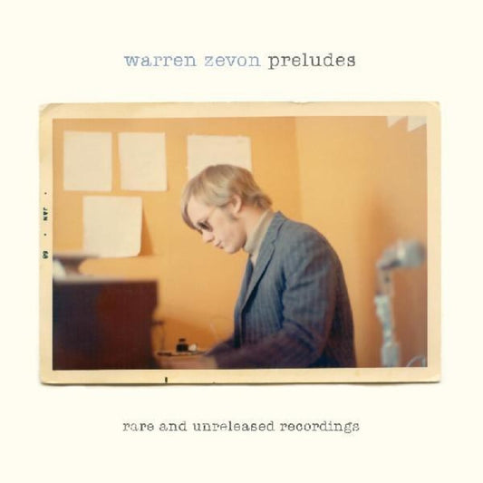 Zevon, Warren/Preludes: Rare & Unreleased Recordings [LP]