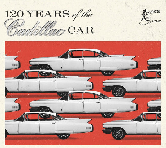 Various Artists/120 Years of the Cadillac Car [CD]