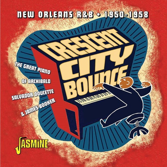 Various Artists/Crescent City Bounce: New Orleans R&B 1950-1958 [CD]