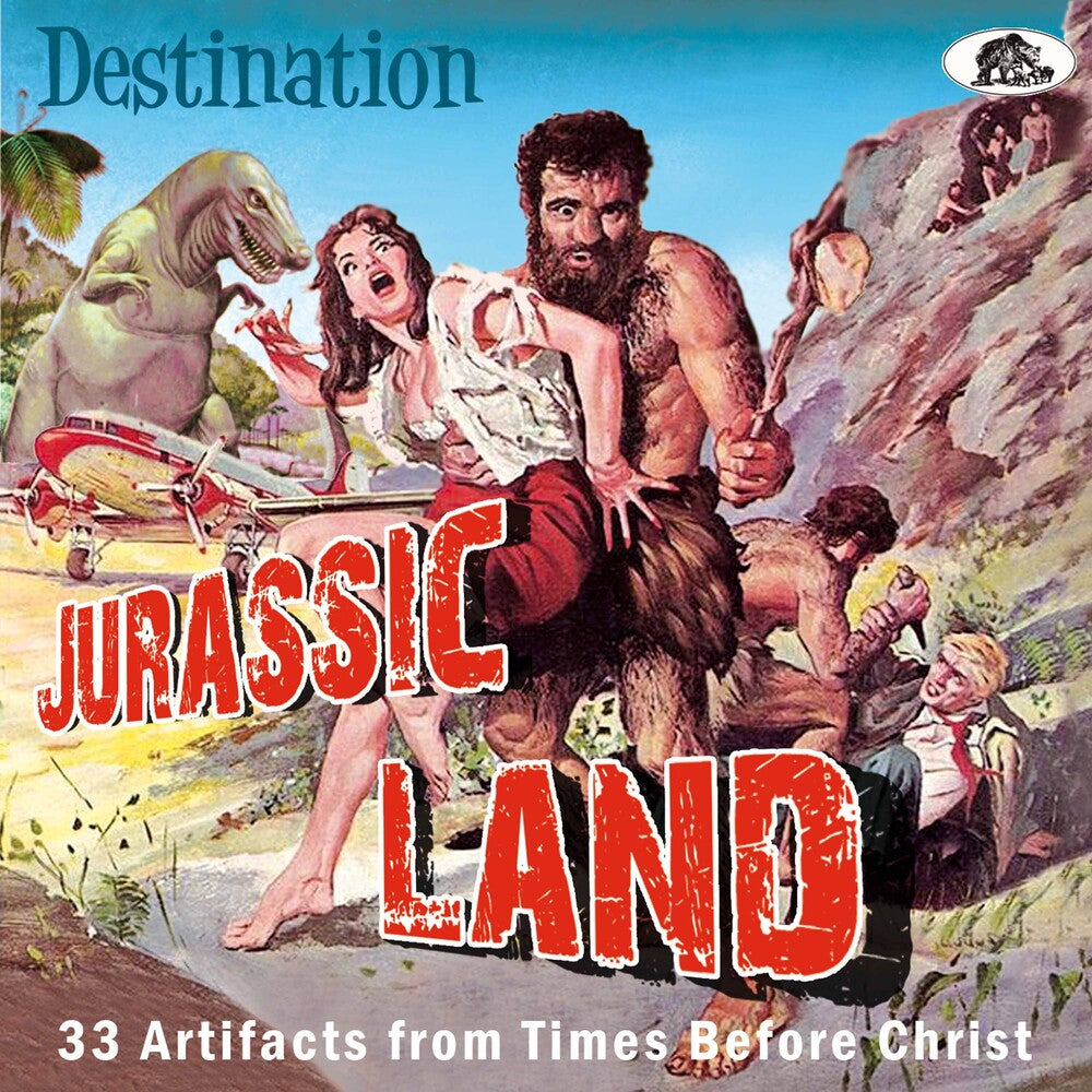 Various Artists/Destination Jurassic Land: 33 Artifacts from Time Before Christ [CD]