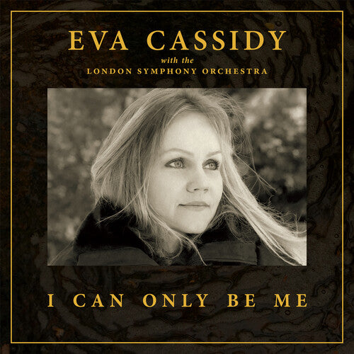 Cassidy, Eva/London Symphony Orchestra & Christopher Willis/I Can Only Be Me [CD]